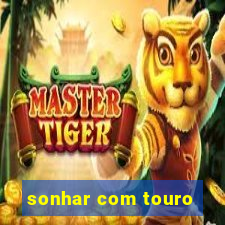 sonhar com touro